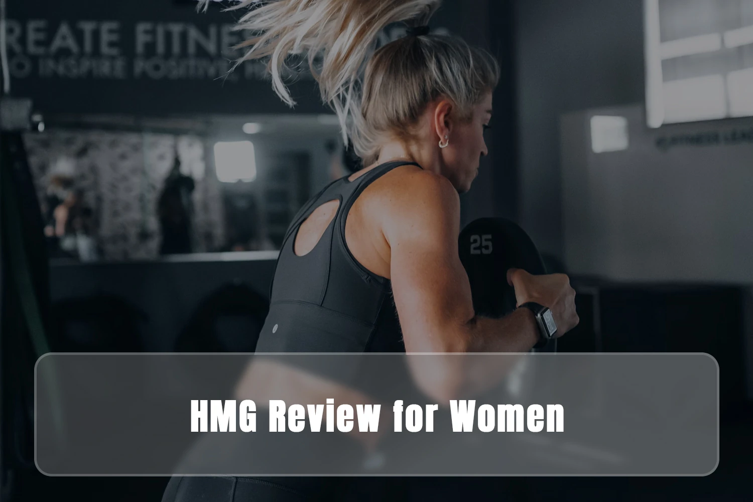 HMG Review for Women