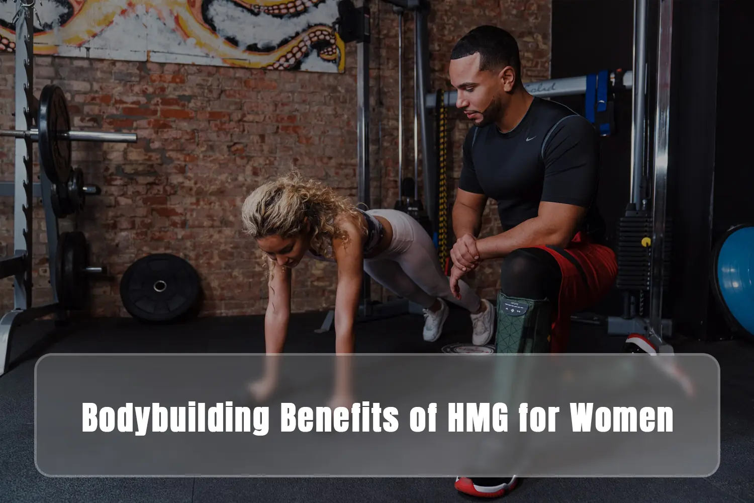 HMG Benefits for Bodybuilding Women