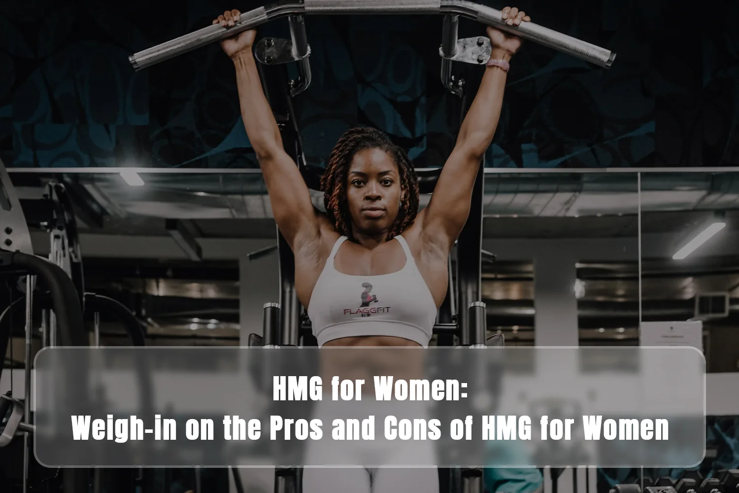 HMG for Women